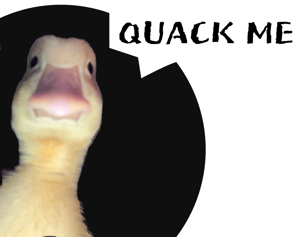 Quack Me!